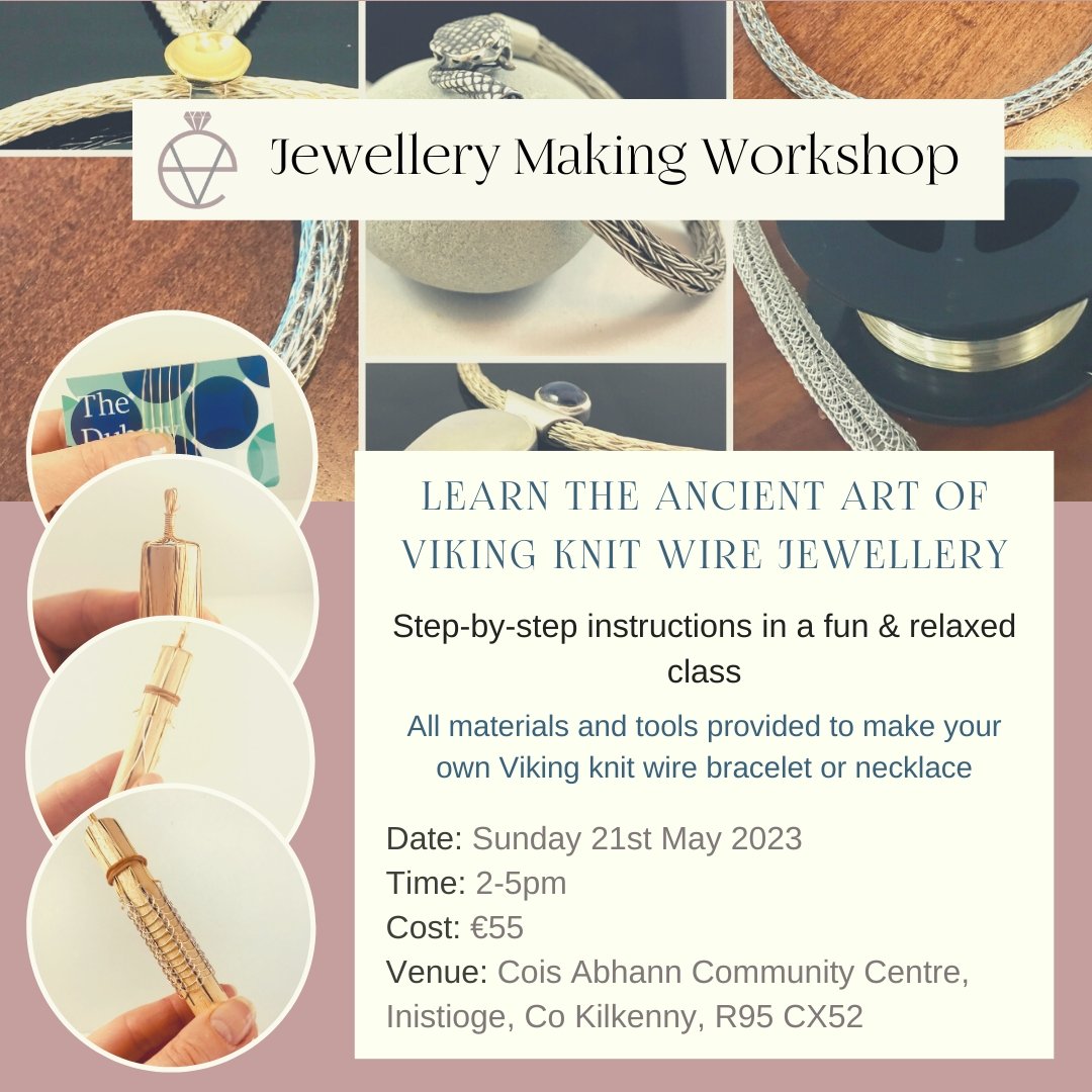 Viking Knit Jewellery Workshop – Sunday 21st May - Eimear Vize Designs